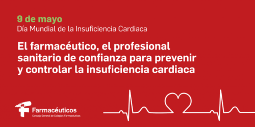 El farmacéutico, el profesional sanitario de confianza para prevenir y controlar la insuficiencia cardiaca